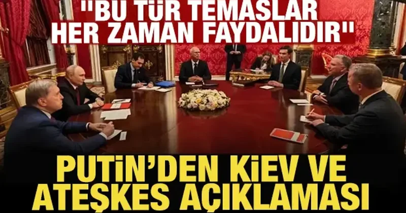 Putin, ABD heyetiyle görüştü: Kiev ve ateşkes açıklaması
