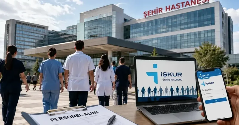 KPSS şartı yok: İŞKUR şehir hastaneleri 687 personel alımı için başvuru şartları neler?