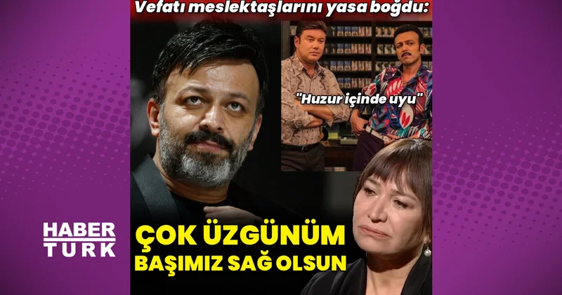 Ünlü oyuncu Serhat Kılıç ın ölümü ünlüleri yasa boğdu