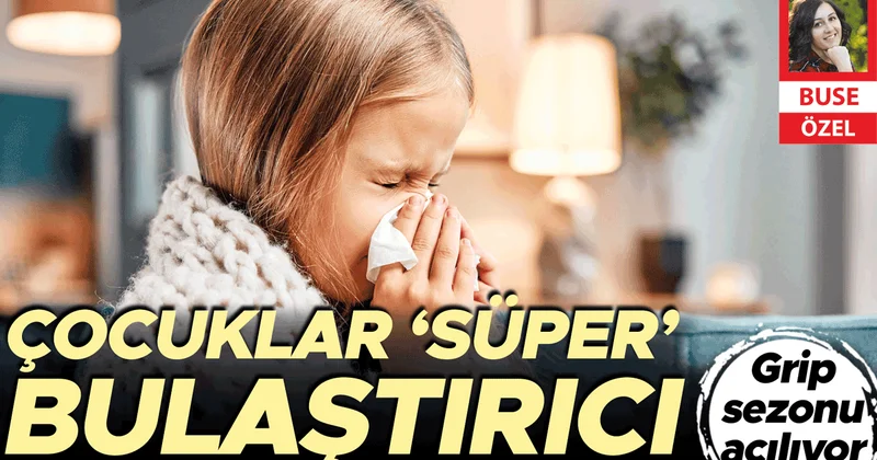 Grip sezonu açılıyor... Çocuklar ‘süper’ bulaştırıcı!