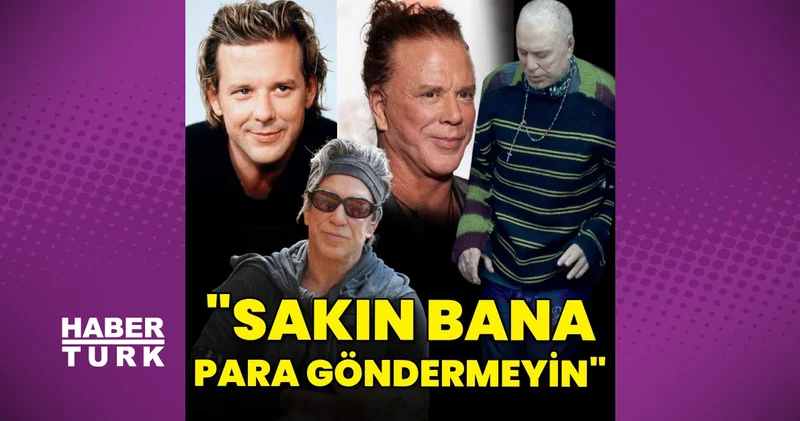 Adına bağış kampanyası açılan Mickey Rourke: Sakın para göndermeyin