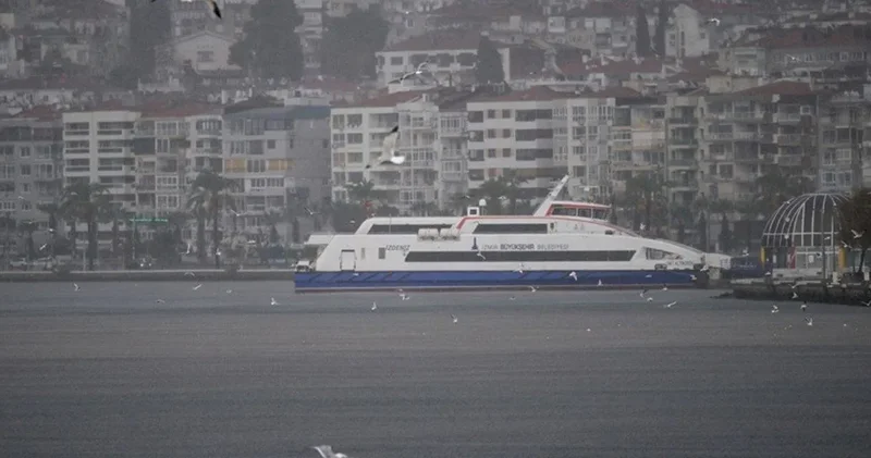 İzmir de vapur seferleri iptal edildi