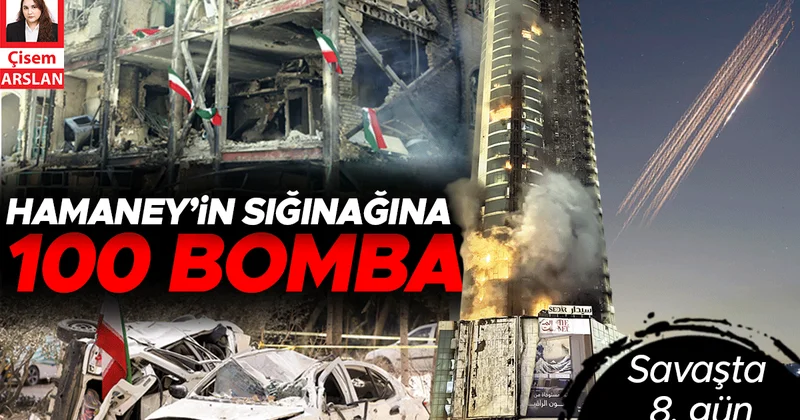 Savaşta 8. gün... Hamaney’in sığınağına 100 bomba