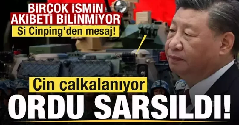 Çin çalkalanıyor! Orduda deprem! Devlet Başkanı Şi den son dakika açıklaması