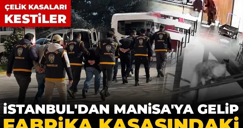 İstanbul dan gelip 30 milyonluk vurgun yaptılar! Filmleri aratmayan profesyonellik... Çelik kasaları kestiler