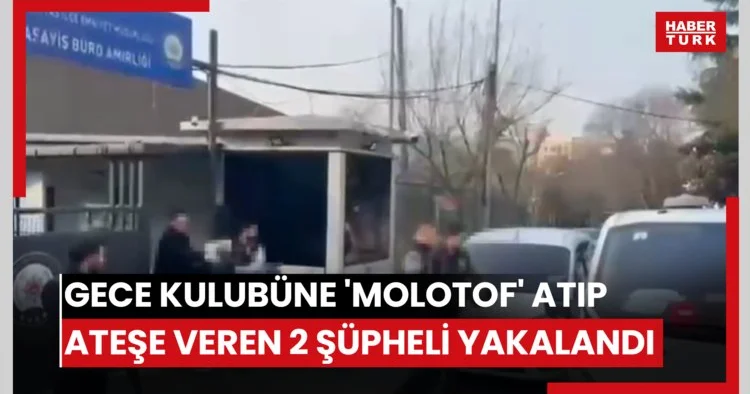 Gece kulubüne molotof atıp ateşe veren 2 şüpheli Bağcılar da yakalandı.