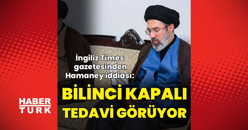İngiliz Times gazetesinden Hamaney iddiası: Bilinci kapalı halde tedavi görüyor Dış Haberler