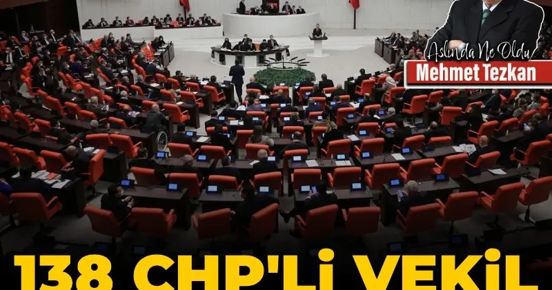 138 CHP’li vekil istifa etse ne olur?