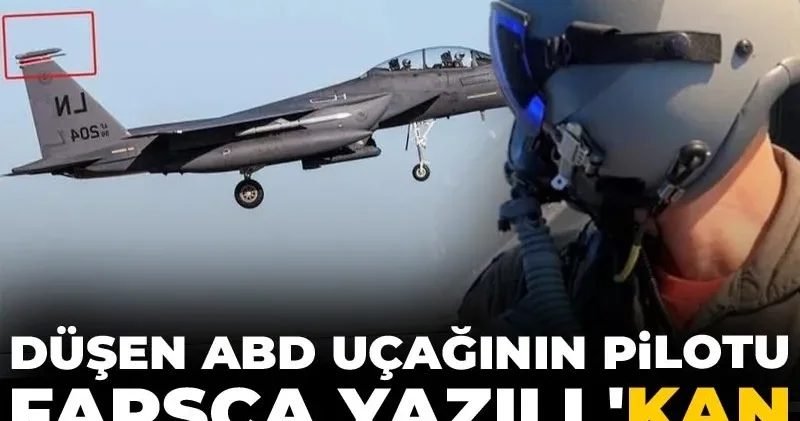 Düşen ABD uçağının pilotu Farsça yazılı kan makbuzu ile bulundu