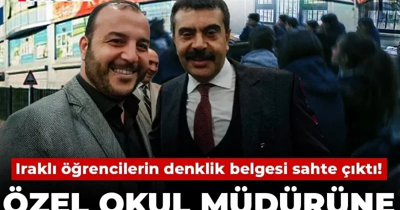 Sahte denklik belgesiyle 20’ye yakın Iraklının kaydını yapan özel okul müdürüne dava!