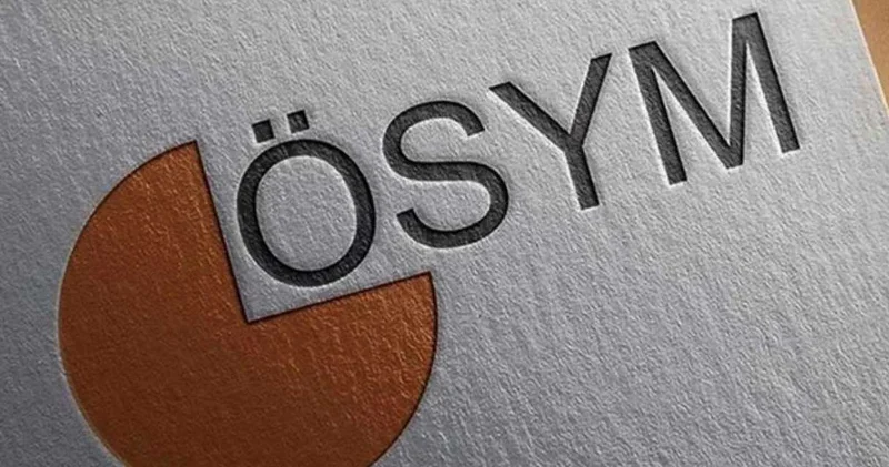 ÖSYM sınav tarihini açıkladı