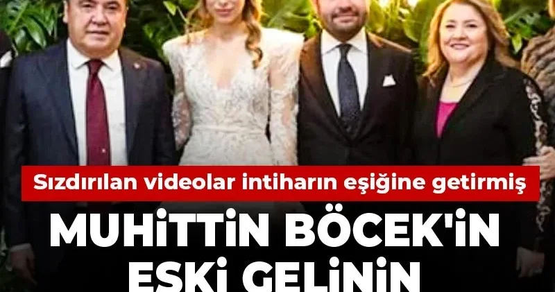 Sızdırılan videolar intiharın eşiğine getirmiş: Muhittin Böcek in eski gelinin avukatı anlattı