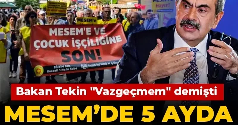 Bakan Tekin Vazgeçmem demişti: MESEM’de 5 ayda 10 öğrenci öldü