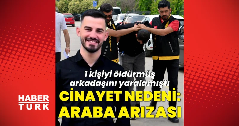 Son dakika: Adana daki cinayetin nedeni ortaya çıktı: Araba arızası! Son dakika haberleri