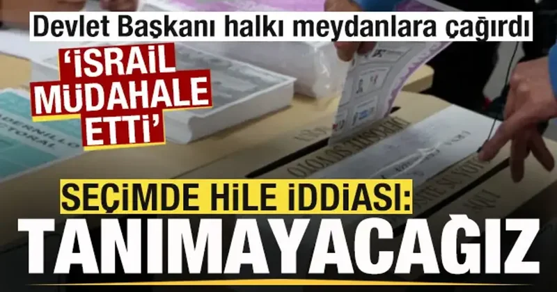 Seçim krizi büyüyor! İsrail müdahalesi iddiası! Devlet başkanı halkı meydanlara çağırdı