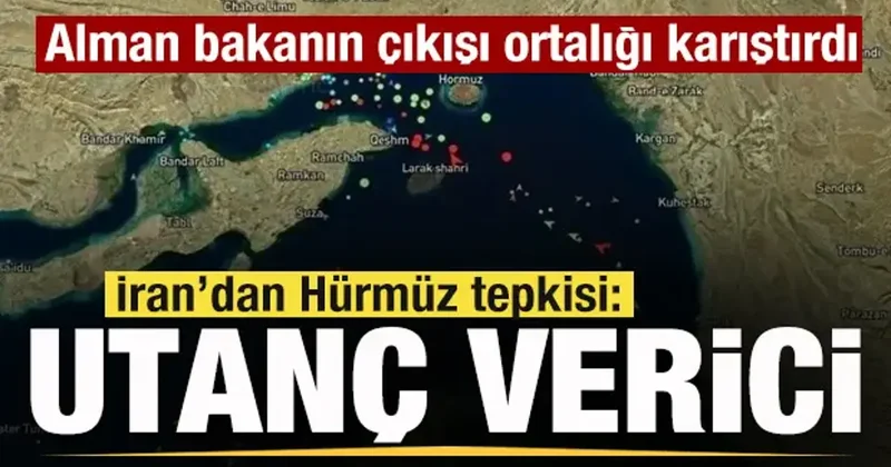 İran’dan Hürmüz Boğazı açıklaması: Utanç verici
