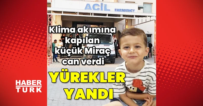 Klima dış ünitesine dokunan Miraç hayatını kaybetti, komşu tutuklandı