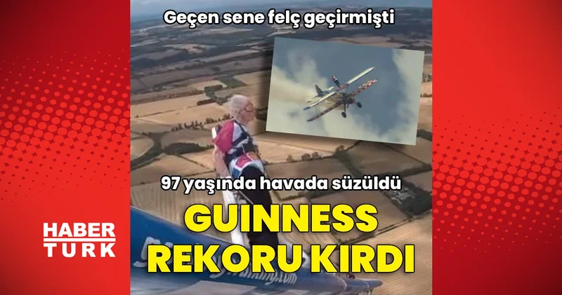 97 yaşında havada süzüldü, Guinness rekoru kırdı