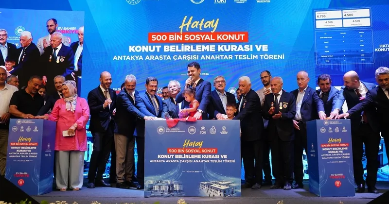TOKİ 500 bin konut için Hatay da 2. kura çekildi! Bakan Kurum anahtar teslim tarihini açıkladı