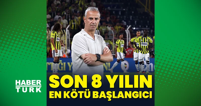 Beşiktaş yenilgisi sonrası şoke eden istatistik! Fenerbahçe son 8 yılın en kötü başlangıcını yaptı