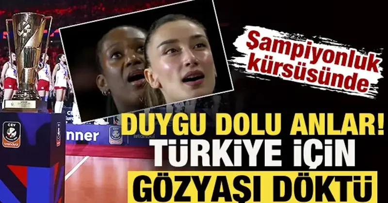 Şampiyonluk kürsüsünde duygu dolu anlar! Türkiye için gözyaşı döktü