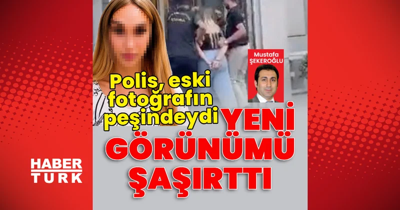 Polis eski fotoğrafın peşindeydi, yeni görünümü şaşırttı Son dakika haberleri
