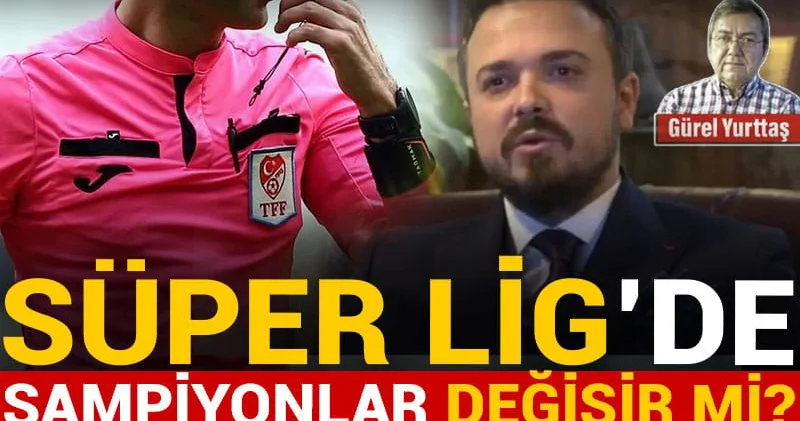 Süper Lig de şampiyonlar değişir mi? Maçlar iptal edilir mi?