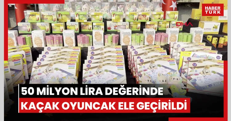 Fatih’te 2 depoya yapılan operasyonda 50 milyon lira değerinde kaçak oyuncak ele geçirildi