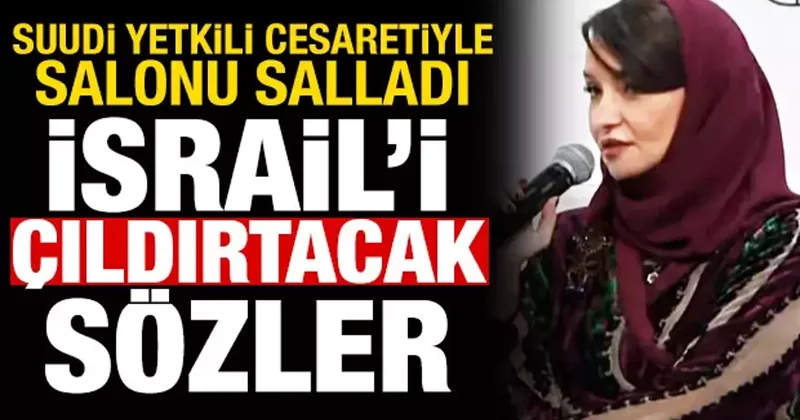 Suudi Arabistanlı yetkiliden İsrail i çıldırtacak sözler