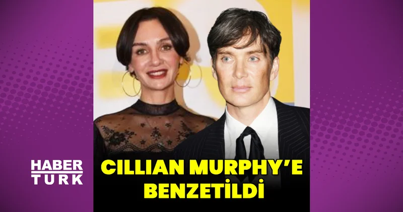 Birce Akalay, Cillian Murphy’e benzetildi Magazin haberleri