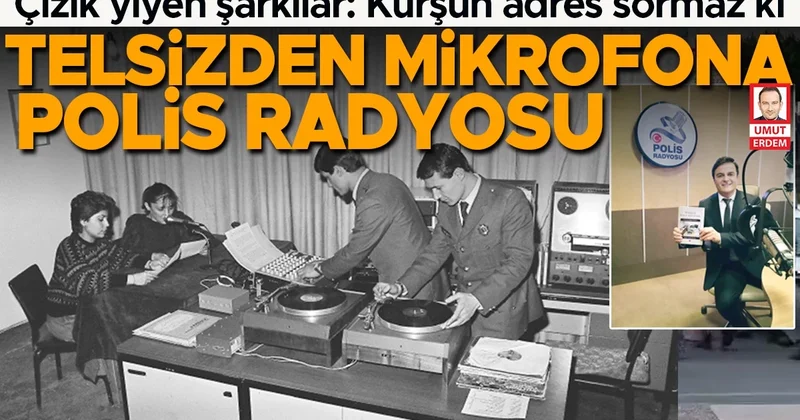 Telsizden mikrofona... Polis Radyosu