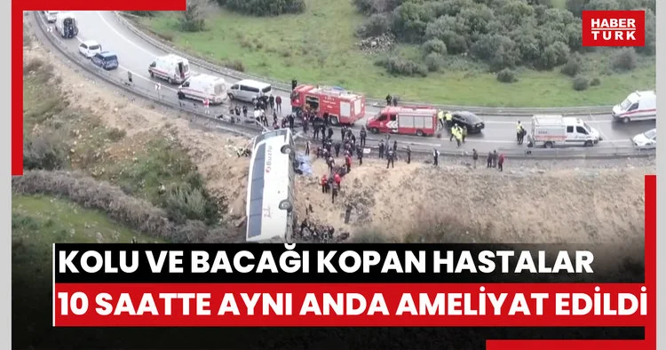 Kolu ve bacağı kopan hastalar 10 saatte aynı anda ameliyat edildi