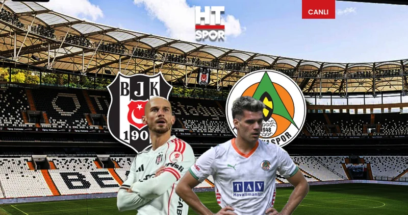 Beşiktaş Alanyaspor maçı CANLI YAYIN BJK Alanya canlı izle Beşiktaş Haberleri