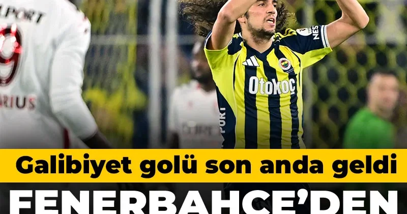 Fenerbahçe den inanılmaz geri dönüş: Galibiyet son anda geldi