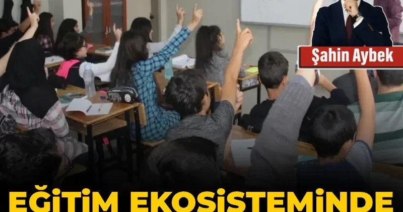 Eğitim ekosisteminde öğrenen okullar