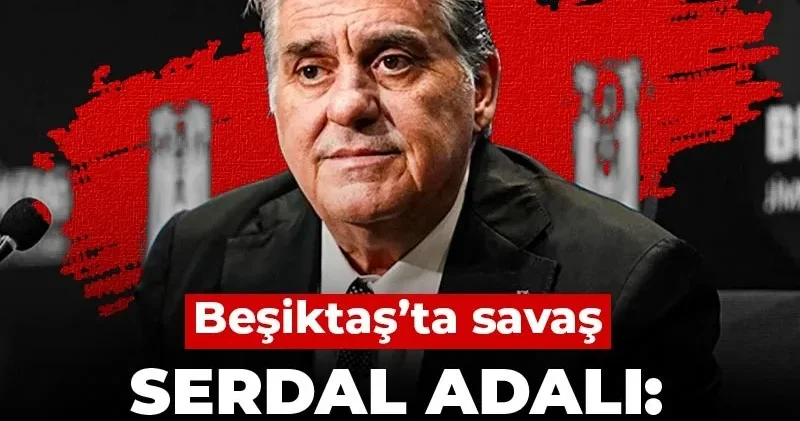 Beşiktaş ta savaş başladı: Her şeyi göze aldım