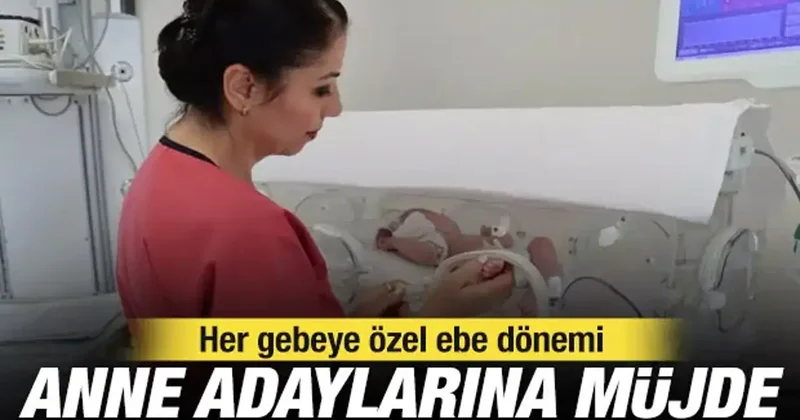 Sağlık Bakanlığı ndan normal doğuma teşvik: Her gebeye özel ebe dönemi