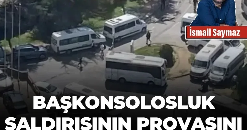 Başkonsolosluk saldırısının provasını 7 yıl önce yaptı