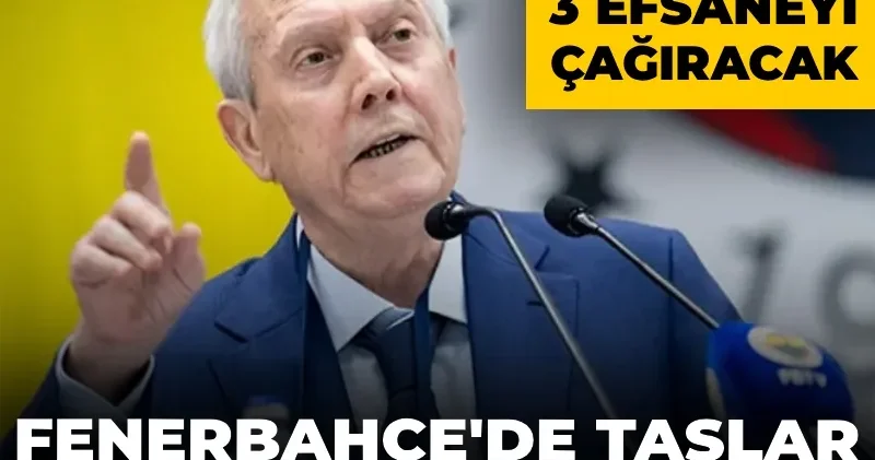 Aziz Yıldırım 3 efsaneyi çağıracak: Fenerbahçe de taşlar yerinden oynayacak