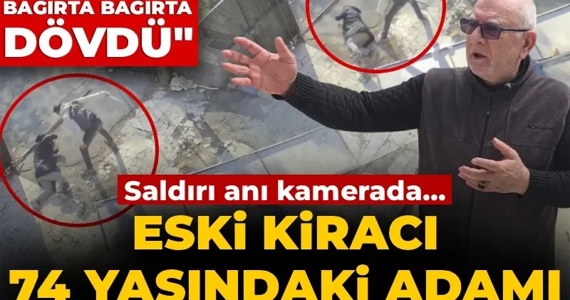 Eski kiracı 74 yaşındaki iş yeri sahibini sopayla dövdü! Gözü dönen saldırganın o anları kamerada
