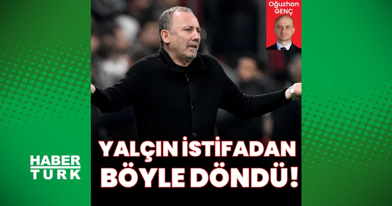 Sergen Yalçın istifadan böyle döndü!