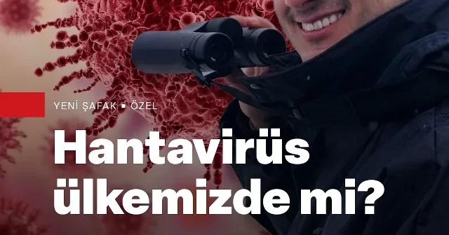Hantavirüs Türkiye ye geldi mi? VİDEO İZLE