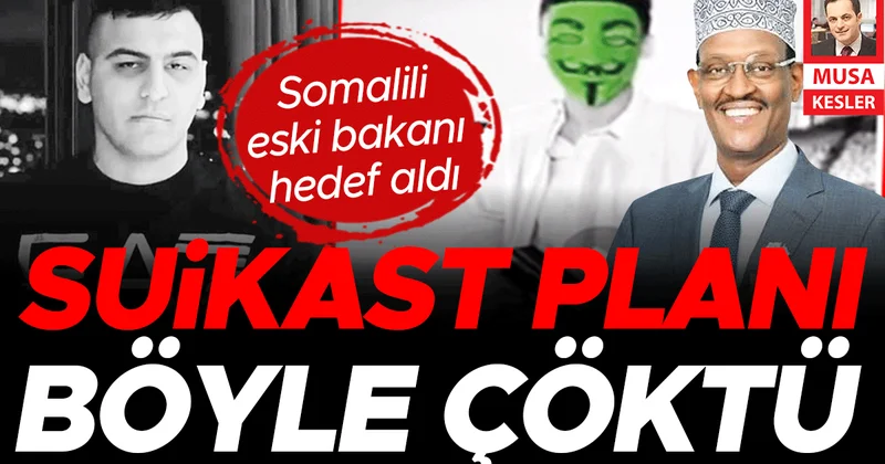 Somalili eski bakana suikast planlamışlar! Daltonlar’a 711 sayfalık iddianame hazırlandı