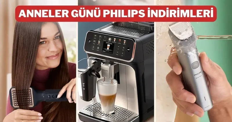 Anneler Günü ne özel Philips indirimlerinin bitmesine son 2 gün!