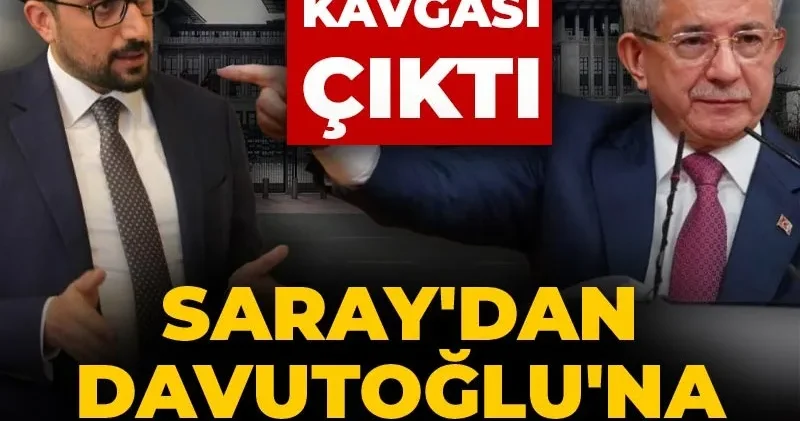 Saray dan Davutoğlu na ağır sözler: 3 lü çete kavgası çıktı