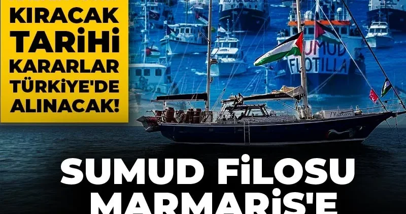 Sumud Filosu Marmaris e geliyor! Gazze ambargosunu kıracak tarihi kararlar Türkiye de alınacak
