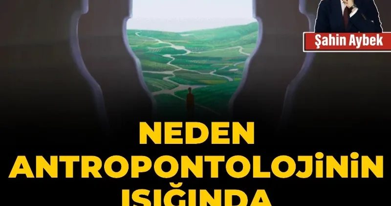 Neden antropontolojinin ışığında eğitim felsefesi?