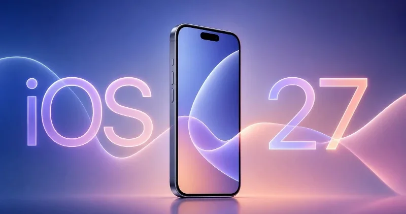 iOS 27 çıkış tarihi ne zaman? iPhone kullanıcılarının beklediği takvim belli oldu Teknoloji Haberleri