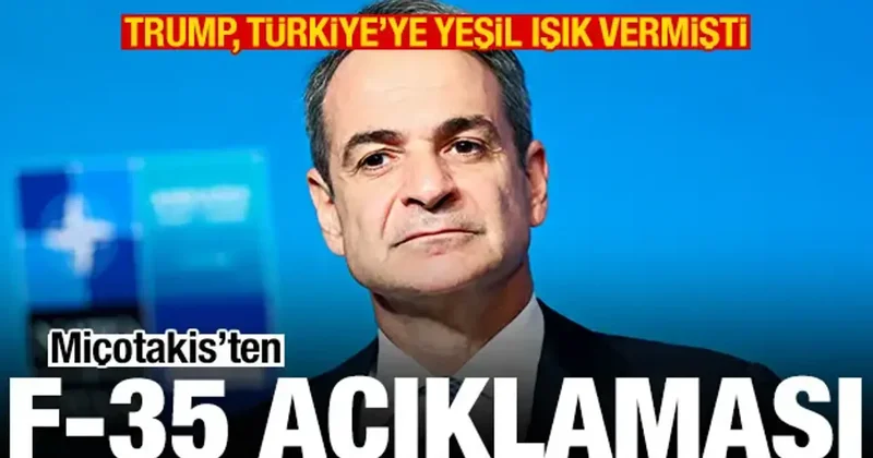 Miçotakis ten F 35 açıklaması! Trump, Türkiye ye yeşil ışık yakmıştı