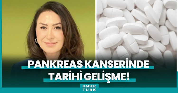 Pankreas kanserinde tarihi gelişme! Yaşam süresini ikiye katlayan ilaç